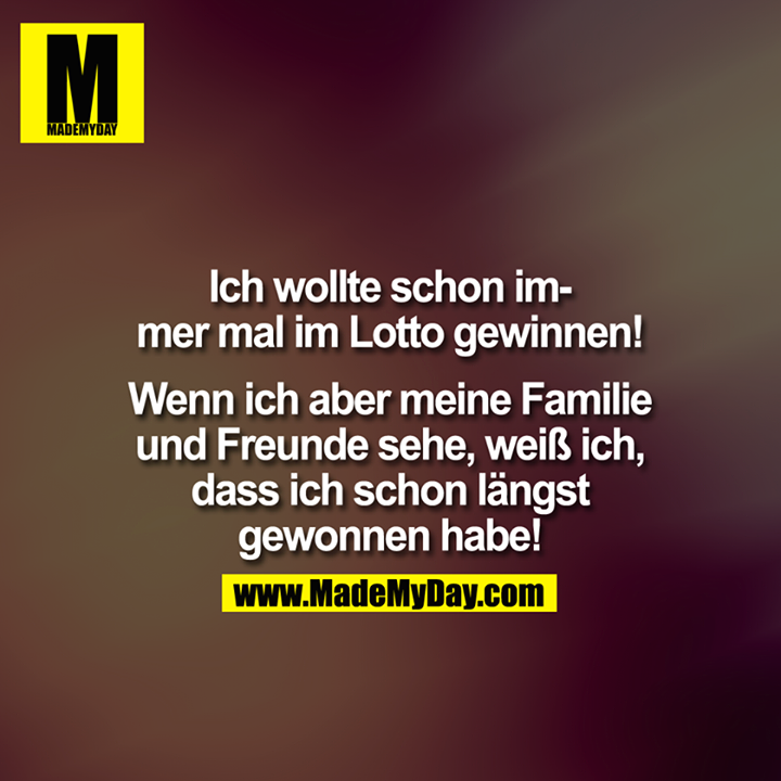 Ich wollte immer schon mal Made My Day