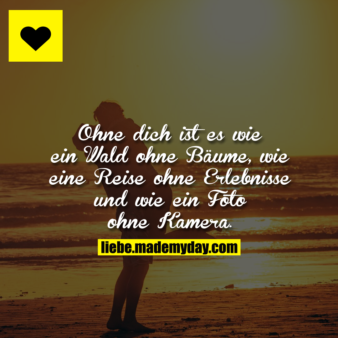 Ohne dich ist es wie Made My Day