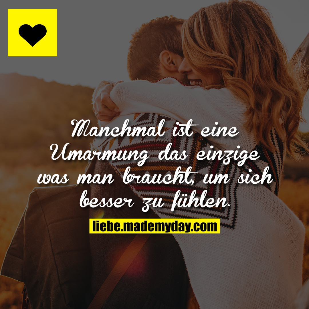 Manchmal ist eine Umarmung das Made My Day