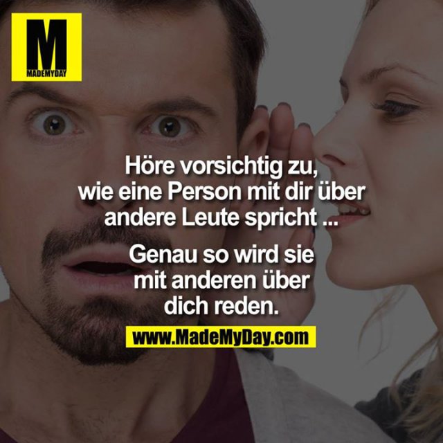 Höre vorsichtig zu, wie eine Made My Day