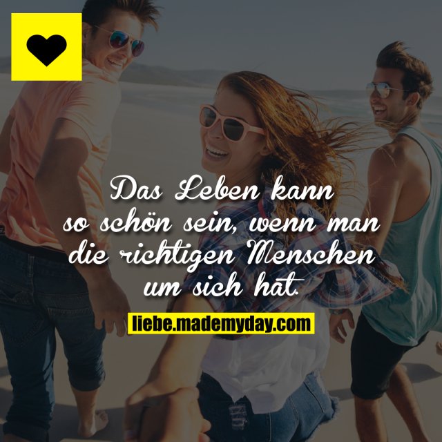 Das Leben kann so schön Made My Day