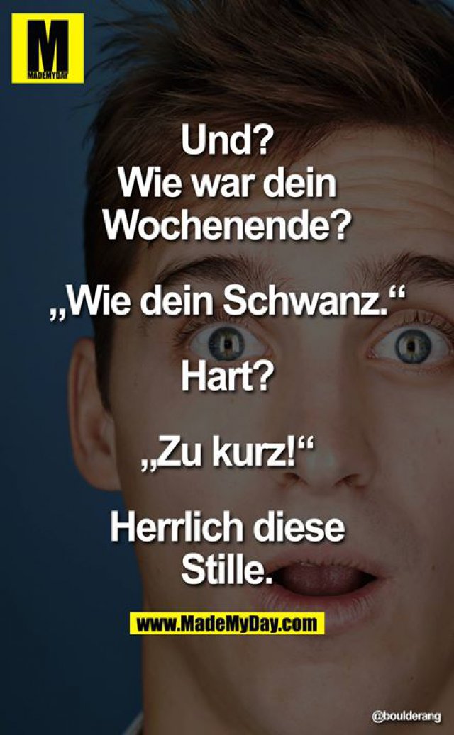 49+ Spruch ende einer beziehung , Und? Wie war Dein Wochenende? Made My Day