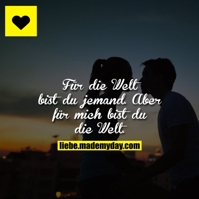 Für die Welt bist du - Made My Day Für die Welt bist du - Made My Day