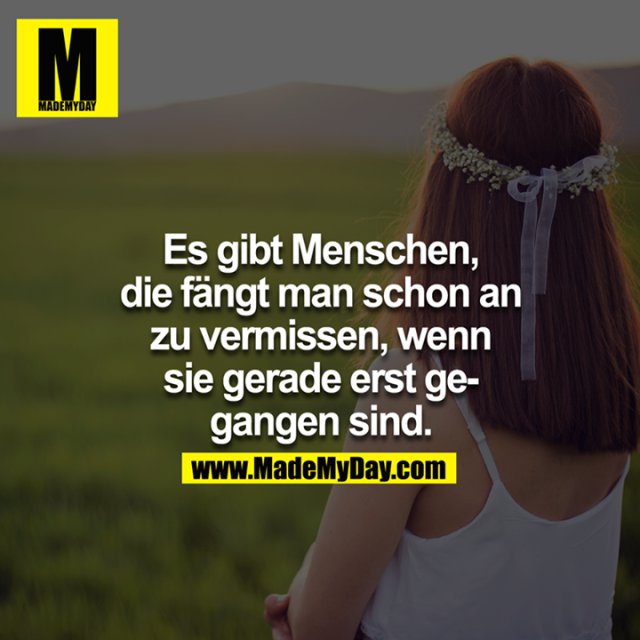 Es gibt Menschen, die fängt Made My Day