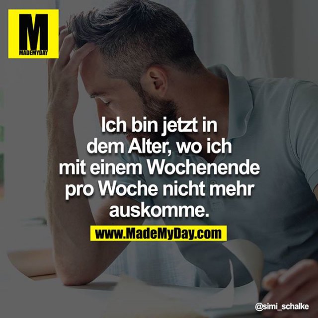 Ich bin jetzt in dem Made My Day