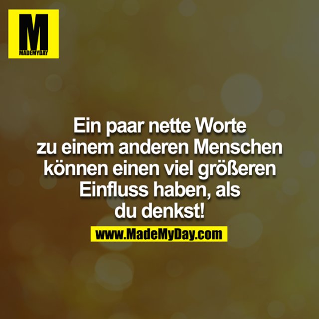 Ein paar nette Worte zu Made My Day