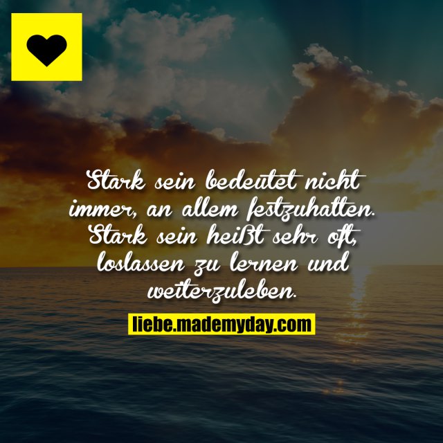 Stark sein bedeutet nicht immer, Made My Day
