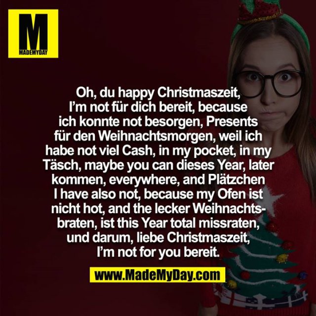 Oh, du happy Christmaszeit, I - Made My Day