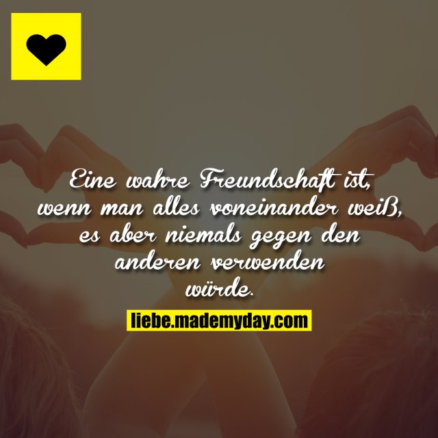 Eine wahre Freundschaft ist, wenn Made My Day